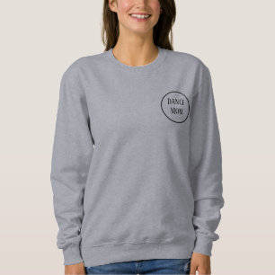 Camiseta Dance Mãe, Sweatshirt com Personalidade Traseira