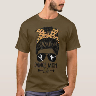 Camiseta Dance Mãe Vida Mensagem Cabelo de Arma Dançador Le