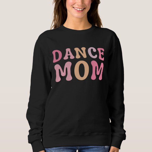 Camiseta Dance Mom  Dance Mom Mother's Day (Frente)