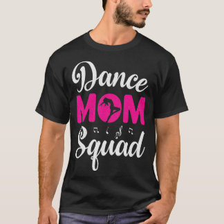 Camiseta Dance Mom Squad, Dance Mom, Mother's Day