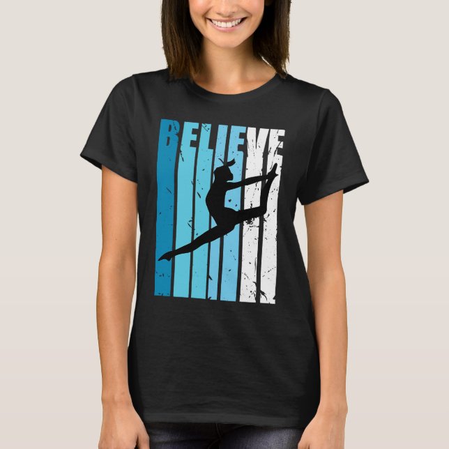 Camiseta Dance Retro Believe Turquoise Dancer Dancing Fan W (Frente)