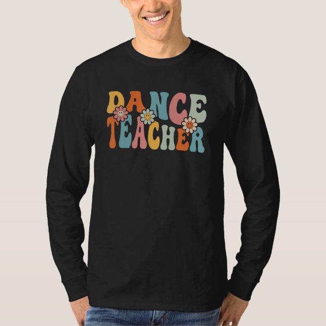 Camiseta Dance Teacher   Back To School Teachers Students (Frente)