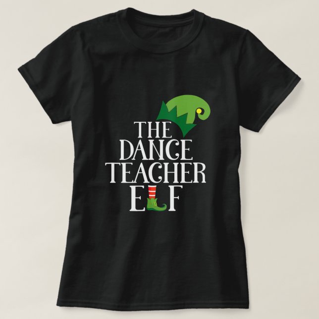 Camiseta Dance Teacher Elf Mating Family Natal (Frente do Design)