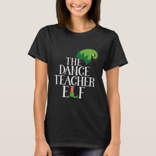 Camiseta Dance Teacher Elf Mating Family Natal