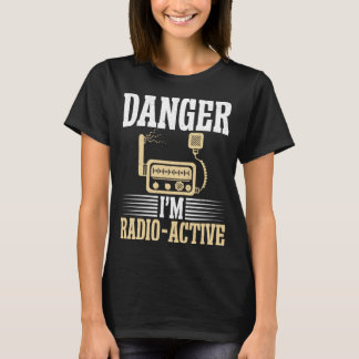 Camiseta Danger im Radio Ative Ham Radio