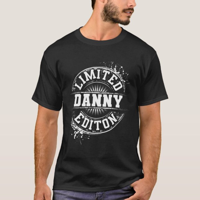Camiseta Danny Limited Edition Engraçado Piada de Nome Pers (Frente)