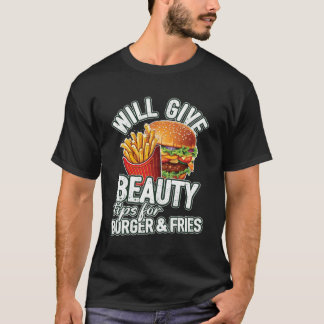 Camiseta Dão Dicas De Beleza Para Cons De Beleza De Fries B