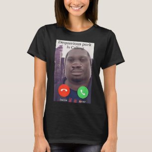 Camiseta Daquavious Pork Chama-Se Meme John Pork Meme