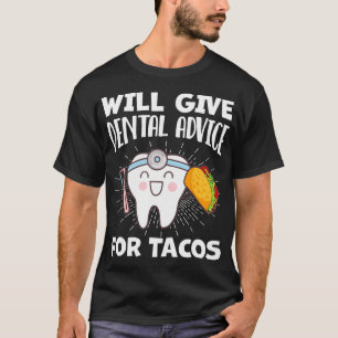 Camiseta Dar Aconselhamento Dental Para Tacos Dentista Engr