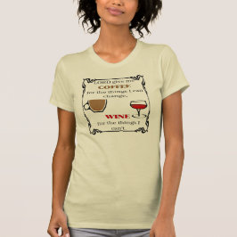Camiseta Dar café e vinho,