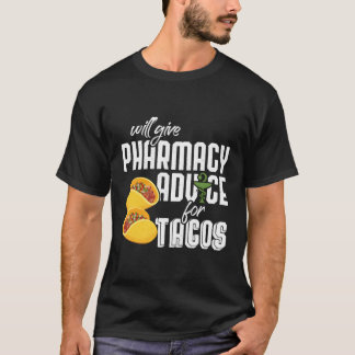 Camiseta Dar-Lhe-Á Aconselhamento Farmacêutico Para Os Taco