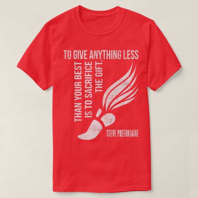 Camiseta Dar qualquer coisa menos que o melhor presente de  (Frente do Design)