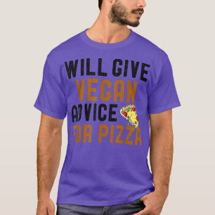 Camiseta Dará Aconselhamento A Vegan Para Pizza Vegetariana