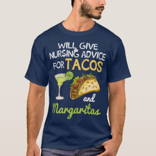 Camiseta Dará Aconselhamento De Enfermagem Para Tacos E Mar