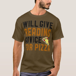 Camiseta Dará Aconselhamento De Leitura Para Pizza Engraçad