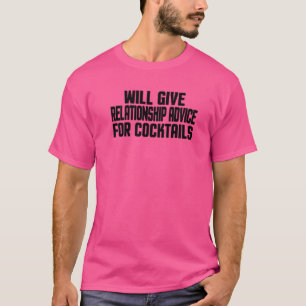 Camiseta Dará Aconselhamento De Relações Para Cocktails