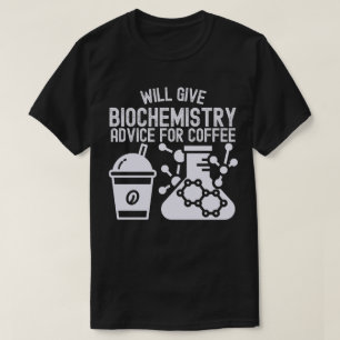 Camiseta Dará Conselho de Bioquímica para Café