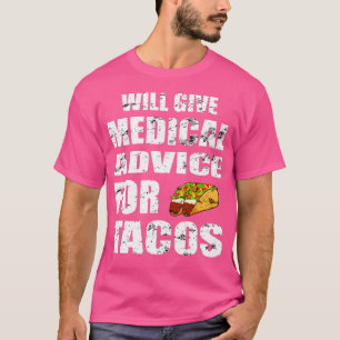 Camiseta Dará Conselho Médico Para Enfermeira Médica de Tac