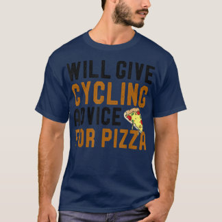 Camiseta Dará Conselhos De Ciclismo Para Pizza Engraçado Ci