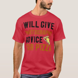 Camiseta Dará Conselhos De Fotografia Para Pizza Foto Engra