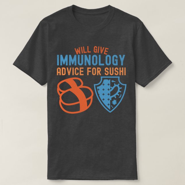 Camiseta Dará conselhos de imunologia para sushi (Frente do Design)