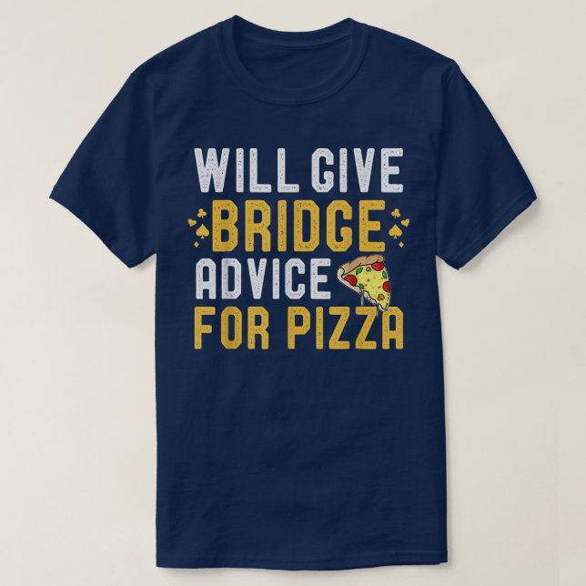 Camiseta Dará Conselhos De Jogo De Ponte Para Pizza Engraça (Frente do Design)