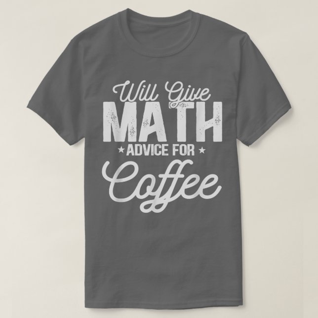 Camiseta Dará Conselhos De Matemática Para Café158 (Frente do Design)