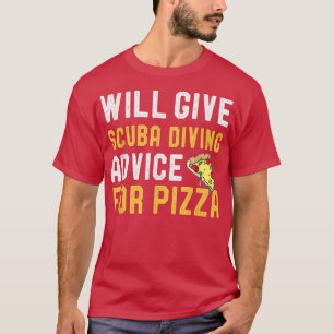 Camiseta Dará Conselhos De Mergulho Para Pizza Engraçado