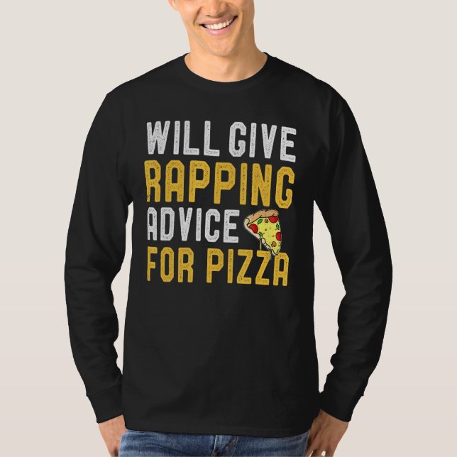 Camiseta Dará Conselhos De Rapper Para Pizza Rapper Pizza (Frente)