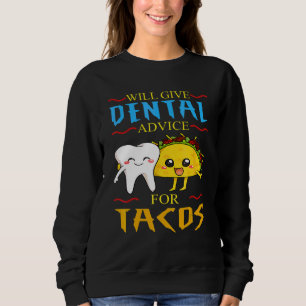 Camiseta Dará conselhos dentários para tacos Dentista Cinco