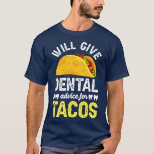 Camiseta Dará conselhos difíceis para tacos