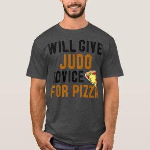 Camiseta Dará Conselhos Para Judo Para Pizza Engraçada Comi