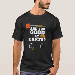Camiseta Dardo Engraçado Você É Bom Em Dardos Jogador De Da