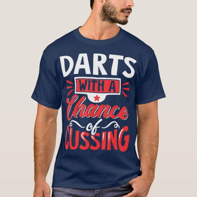 Camiseta Dardos com a chance de perder o aniversário engraç (Frente)