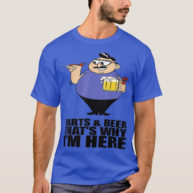 Camiseta Dardos e cerveja é por isso que estou aqui a fazer (Frente)