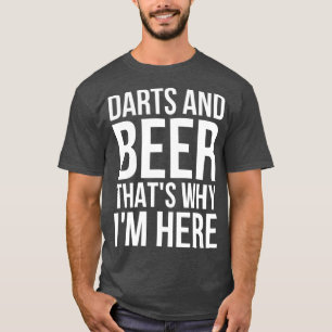 Camiseta Dardos E Cerveja É Por Isso Que Estou Aqui - Cerv