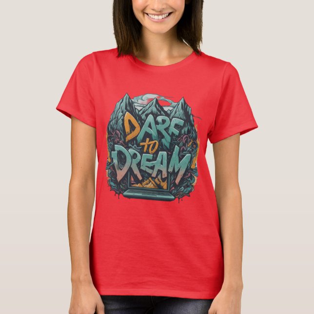 Camiseta DARE PARA SONHAR Tshirt (Frente)