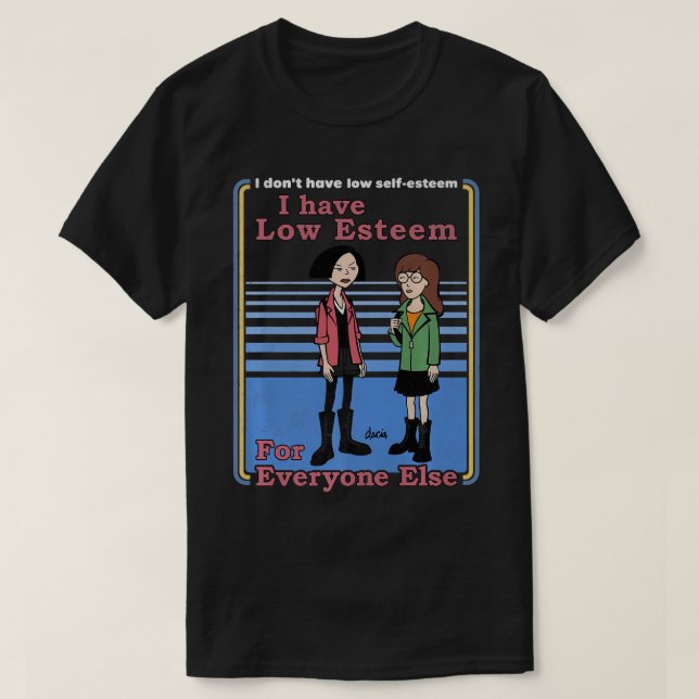 Camiseta Daria Jane Lane Low Esteem Para Todos Os Outros Pr (Frente do Design)