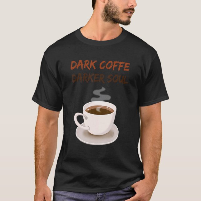 Camiseta Dark Coffe Dark Soul Coffee (Frente)