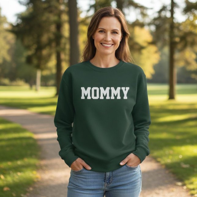 Camiseta Dark Green MOMMY Sweatshirt (Criador carregado)