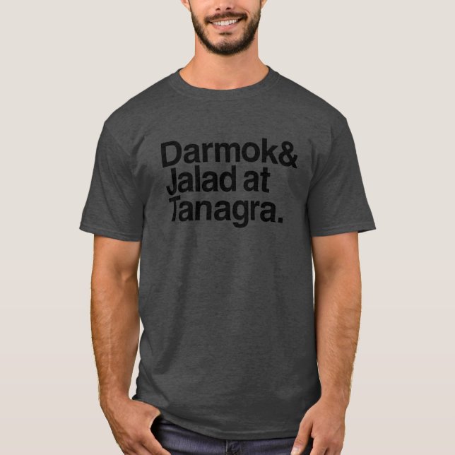 Camiseta darmok e jalad em tanagra (Frente)