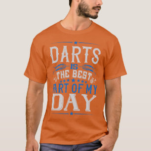 Camiseta Darts É A Melhor Parte Do Meu Dia