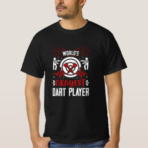 Camiseta Darts - jogador de dardos mais Okayest do mundo