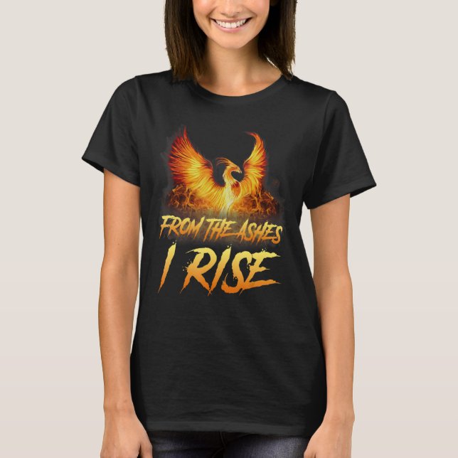 Camiseta Das Ashes I Rise Motivational Phoenix Bird Sh (Frente)