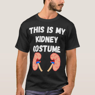 Camiseta Das Ist My Kidney Costume Diálise Nurse