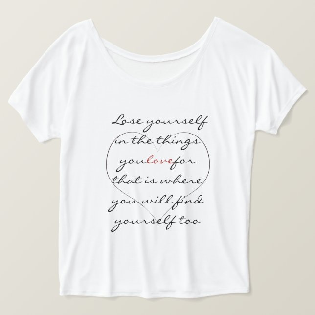 Camiseta das mulheres inspiradas das citações do perder (Frente do Design)