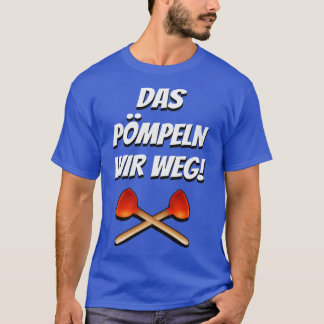 Camiseta Das pmpeln wir weg Sanitrtechniker