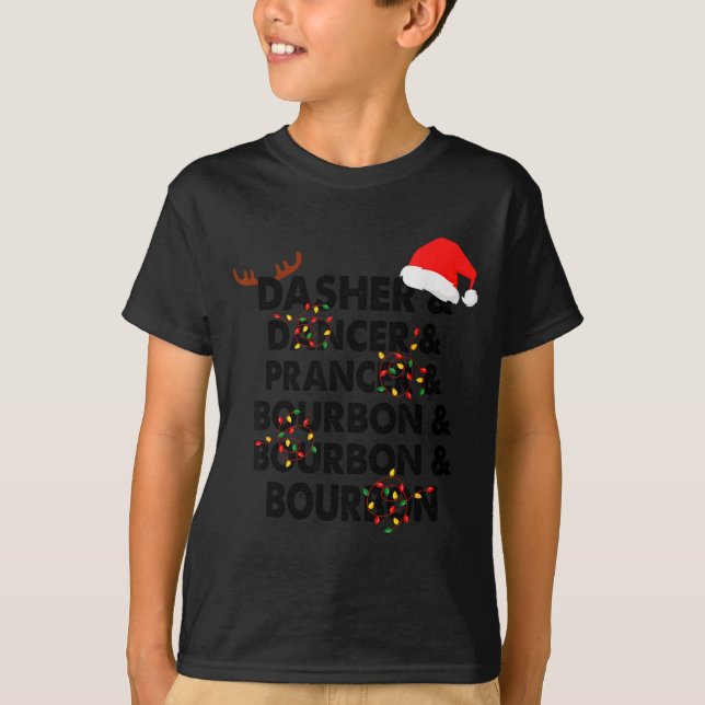 Camiseta Dasher Dancer Prancer &amp; Bourbon Christmas Holi (Frente)