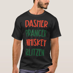 Camiseta Dasher Dancer Prancer Vien Whiskey Vodka Tequila B