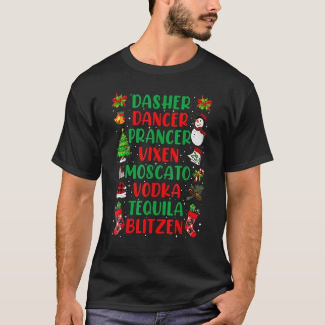 Camiseta Dasher Dancer Prancer Vixen Moscato Vodka Tequila (Frente)